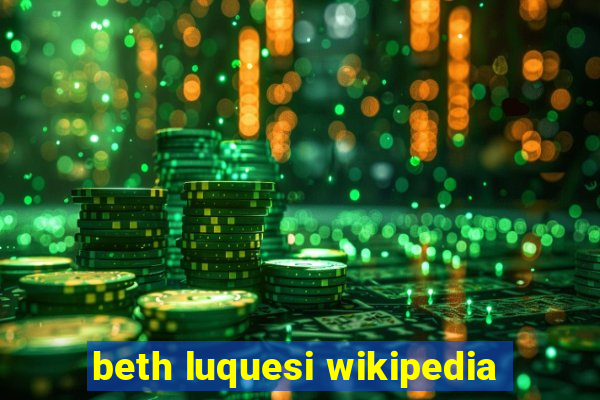 beth luquesi wikipedia